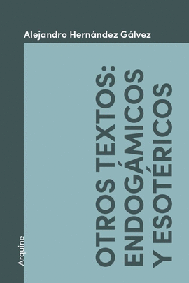 OTROS TEXTOS: ENDOG�MICOS Y ESOT�RICOS