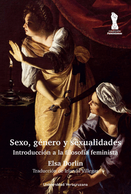 SEXO, GNERO Y SEXUALIDADES. INTRODUCCIN A LA FILOSOFA FEMINISTA