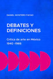 CRITICA DE ARTE EN MXICO: 1940-1966