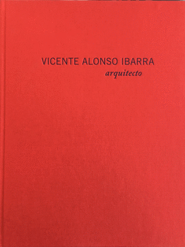 VICENTE ALONSO IBARRA, ARQUITECTO