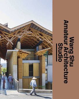 WANG SHU AMATEUR ARCHITECTURE STUDIO