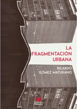 LA FRAGMENTACIN URBANA