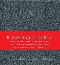EL SABOTAJE DE LO REAL. FOTOGRAFA SURREALISTA Y DE VANGUARDIA