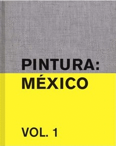 PINTURA: MÉXICO VOL. 1