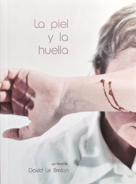 LA PIEL Y LA HUELLA