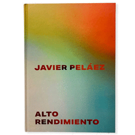 JAVIER PELAEZ: ALTO RENDIMIENTO