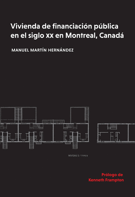 VIVIENDA DE FINANCIACIN PBLICA EN EL SIGLO XX EN MONTREAL, CANAD