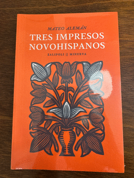 TRES IMPRESOS NOVOHISPANOS