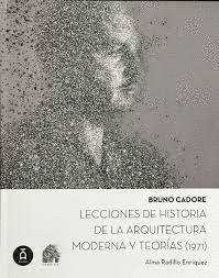 LECCIONES DE HISTORIA DE LA ARQUITECTURA MODERNA Y TEORAS (1971)