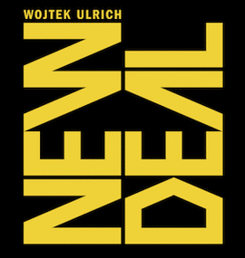 WOJTEK ULRICH: NEW DEAL