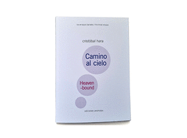 CAMINO AL CIELO/HEAVEN BOUND