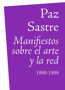 MANIFIESTOS SOBRE EL ARTE Y LA RED