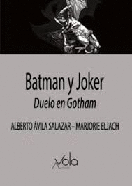 BATMAN Y JOKER. DUELO DE GOTHAM
