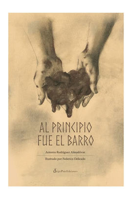 AL PRINCIPIO FUE BARRO