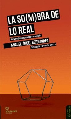 LA SOMBRA DE LO REAL