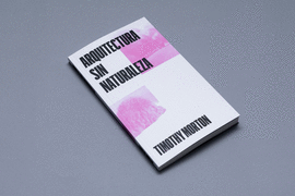 ARQUITECTURA SIN NATURALEZA