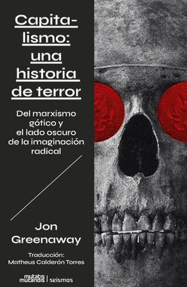 CAPITALISMO: UNA HISTORIA DE TERROR