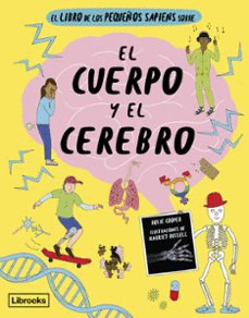 EL LIBRO DE LOS PEQUE�OS SAPIENS SOBRE EL CUERPO Y EL CEREBRO