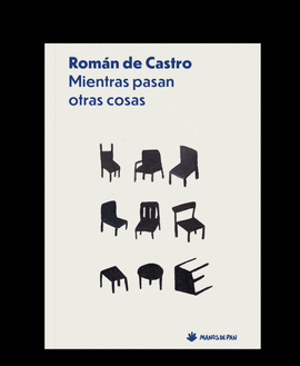 MIENTRAS PASAN OTRAS COSAS