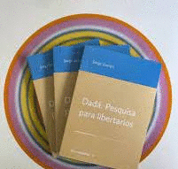 DAD�. PESQUISA PARA LIBERTARIOS