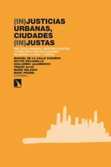 (IN)JUSTICIAS URBANAS,CIUDADES (IN)JUSTAS