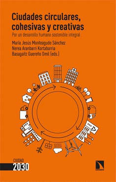 CIUDADES CIRCULARES, COHESIVAS Y CREATIVAS