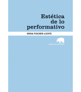 EST�TICA DE LO PERFORMATIVO