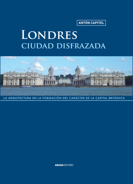 LONDRES. CIUDAD DISFRAZADA.