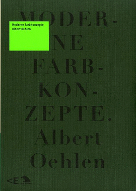 ALBERT OEHLEN MODERNE FARBKONZEPTE