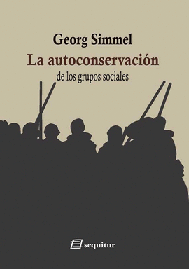 LA AUTOCONSERVACION DE LOS GRUPOS SOCIALES