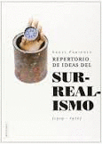 REPERTORIO DE IDEAS DEL SURREALISMO