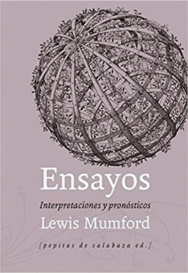 ENSAYOS: INTERPRETACIONES Y PRONOSTICOS