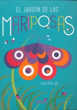 EL JARDIN DE LAS MARIPOSAS