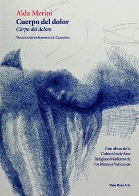 CUERPO DEL DOLOR / CORPO  DEL DOLORE