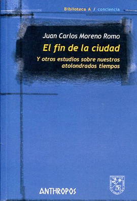 EL FIN DE LA CIUDAD