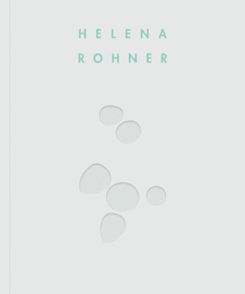 HELENA ROHNER. VEINTE AOS