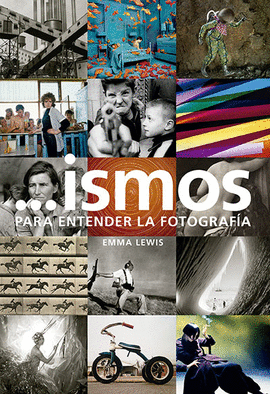 ...ISMOS. PARA ENTENDER LA FOTOGRAFA