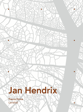 JAN HENDRIX. TIERRA FIRME