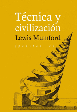 TCNICA Y CIVILIZACIN