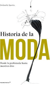 HISTORIA DE LA MODA