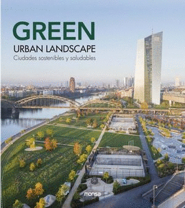 GREEN. URBAN LANDSCAPE