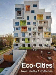 ECO-CITIES NEW HEALTHY ARCHITECTURE