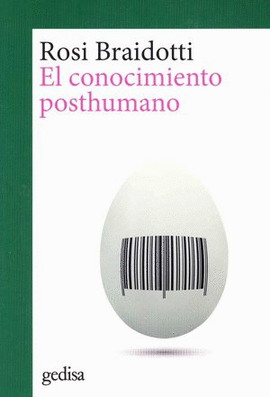 EL CONOCIMIENTO POSTHUMANO