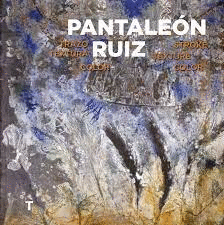 PANTALEON RUIZ TRAZO TEXTURA COLOR