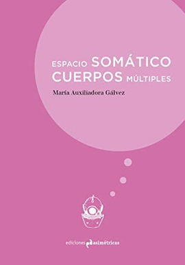 ESPACIO SOMTICO, CUERPOS MLTIPLES