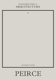 PEIRCE SOBRE LA ARQUITECTURA