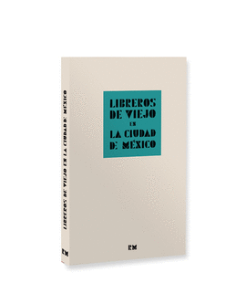 LIBREROS DE VIEJO EN LA CIUDAD DE MXICO