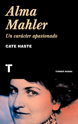 ALMA MAHLER. UN CARCTER APASIONADO