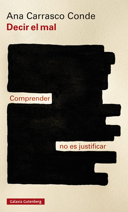 DECIR EL MAL : LA DESTRUCCIN DEL NOSOTROS