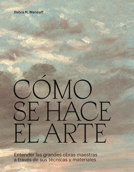 C�MO SE HACE EL ARTE